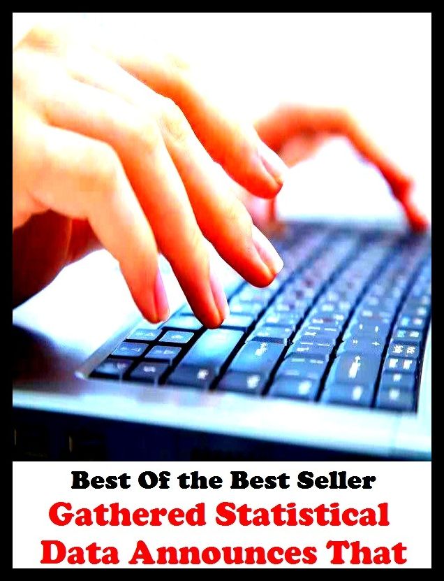 Best of the best sellers Gathered Statistical Data Announces That ( online marketing, computer, hardware, blog, frequency, laptop, web, net, mobile, broadband, wifi, internet, bluetooth, wireless, e mail, download, up load )