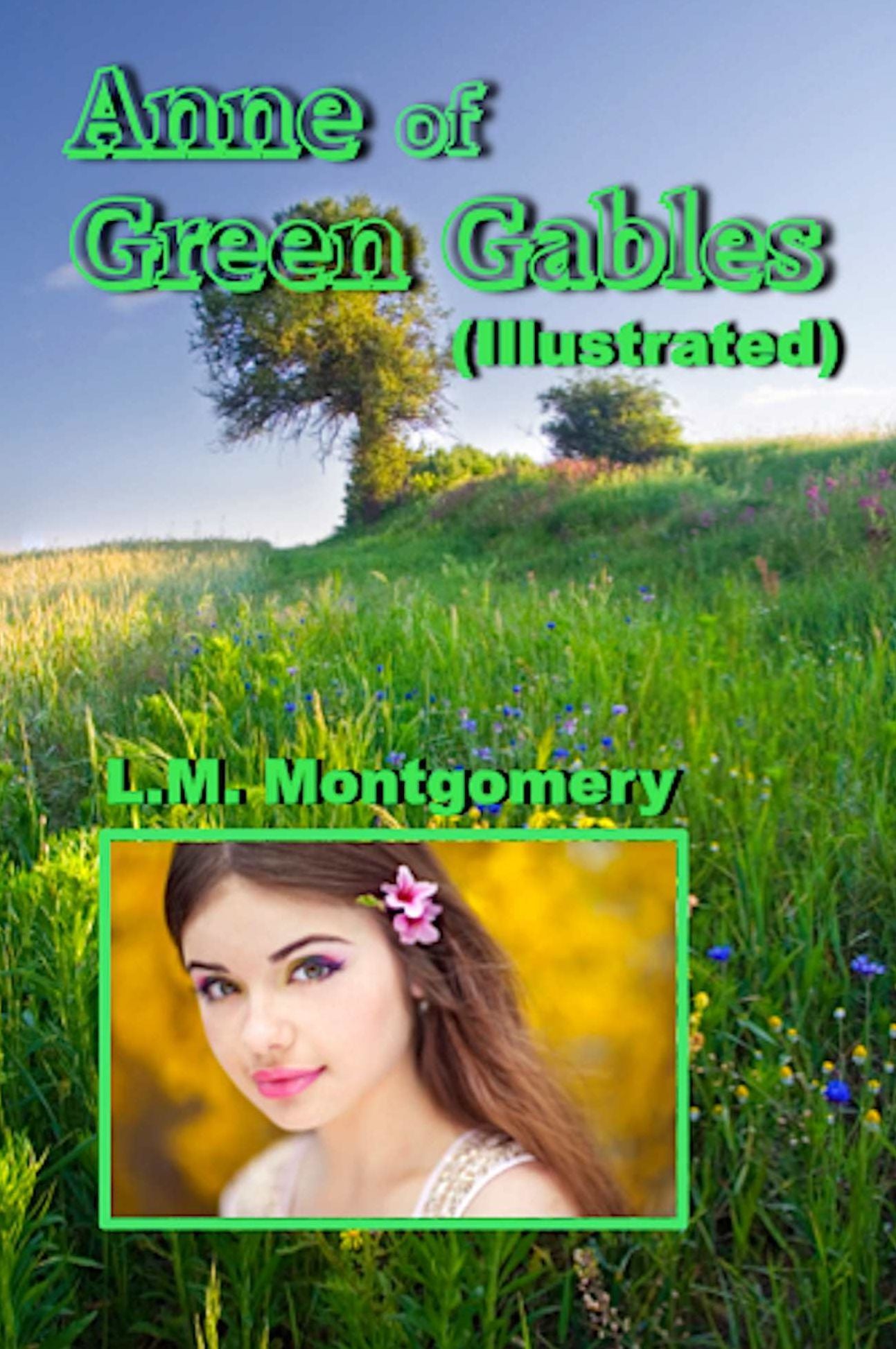 Anne of Green Gables (Illustrated)