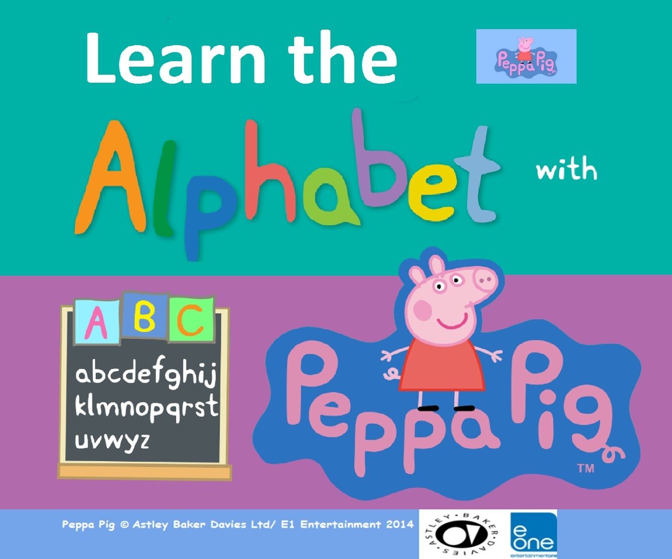 LEARN THE ALPHABET WITH PEPPA PIG
