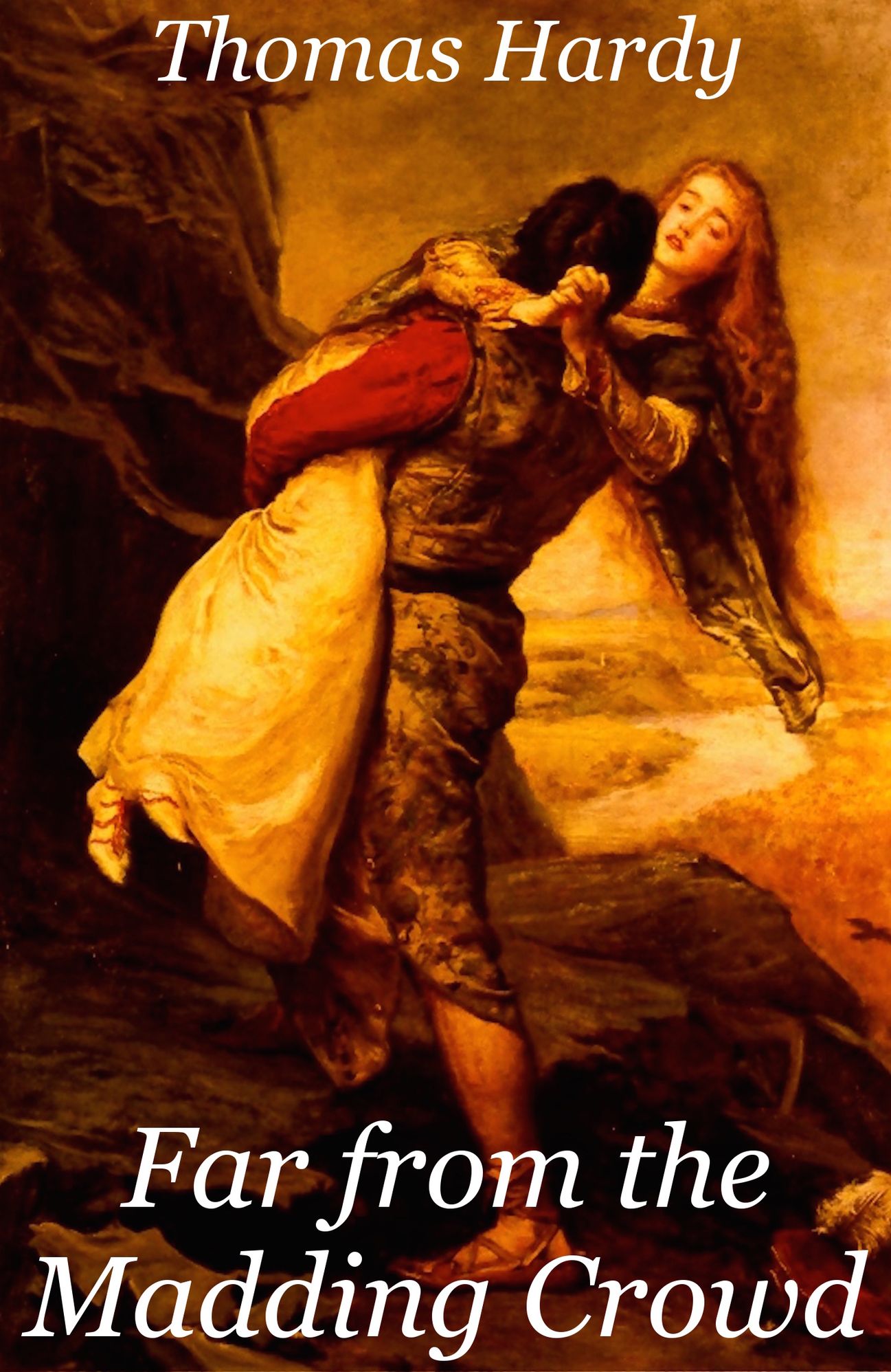 Far from the Madding Crowd - Thomas Hardy