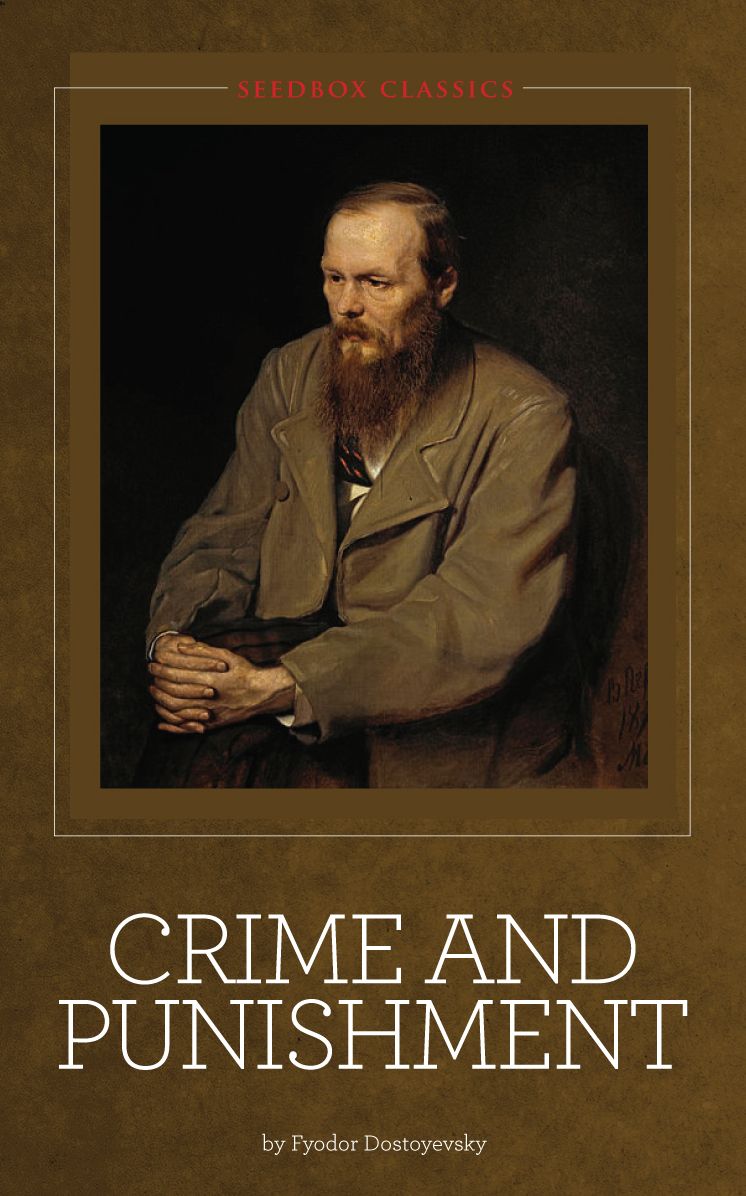 Crime and Punishment - Fyodor Dostoevsky