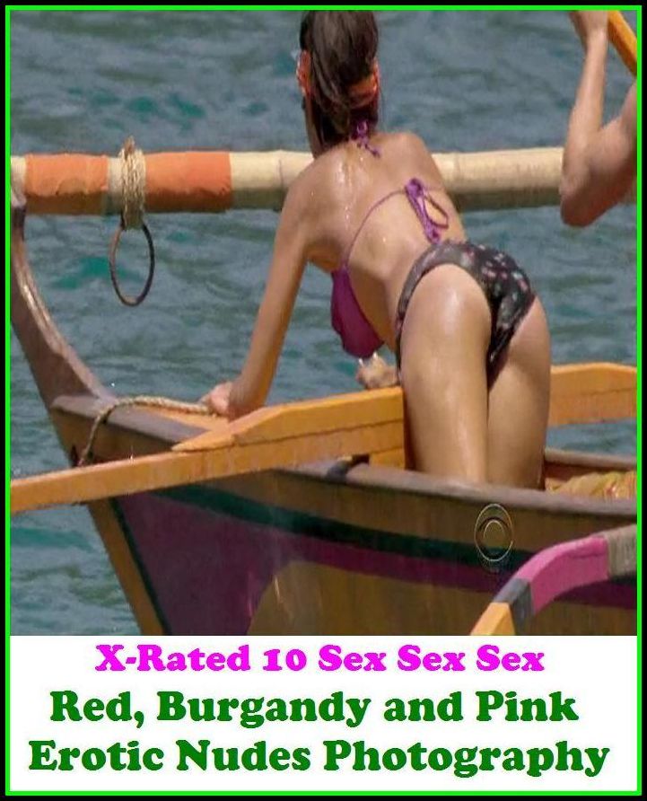 Fetish: X-Rated 10 Sex Sex Sex Red, Burgandy and Pink Erotic Nudes Photography ( Erotic Photography, Erotic Stories, Nude Photos, Naked , Adult Nudes, Breast, Domination, Bare Ass, Lesbian, She-male )