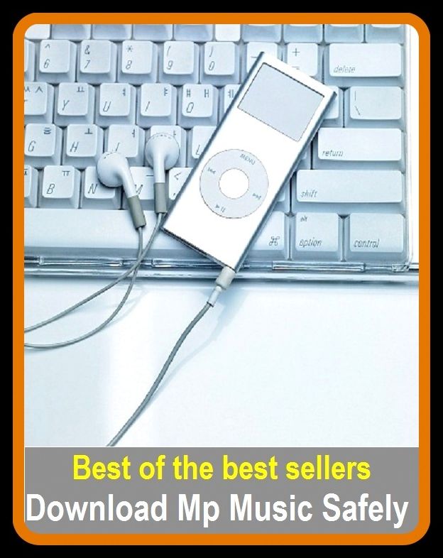 Best of the Best Sellers Download Mp Music Safely (Fort Knox, wholesome, acceptable, wary, allowable, untouched, armed, unscathed, bona fide, unpolluted)