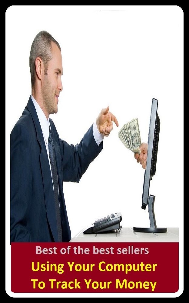 Best of the Best Sellers Using Your Computer To Track Your Money ( receptor, calculator, printer, collator, phase discriminator, computer hardware, memory tubes, data processor, information machine, detector )