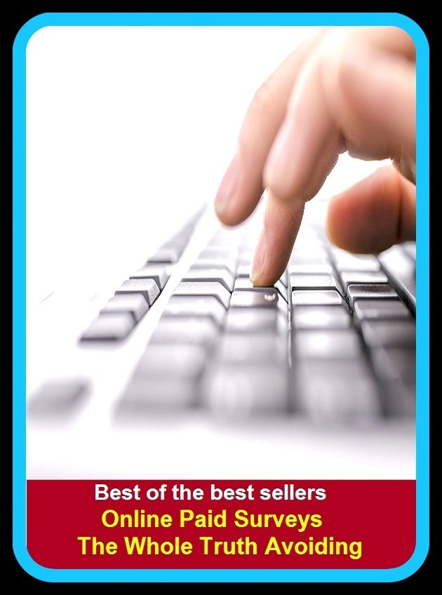 Best of the Best Sellers Online Paid Surveys The Whole Truth Avoiding ( assay, triangulate, assembly, treatise, assessment, treat, assizement, tract, autopsy, topical outline, brief, thesis, calculation, the eye )