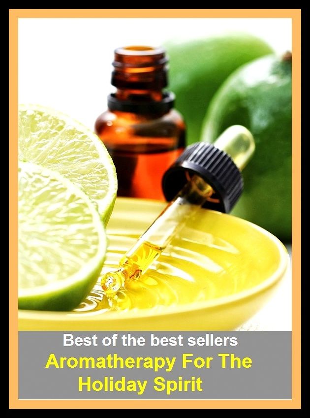 Best of the Best Sellers Aromatherapy For The Holiday Spirit ( Geist, zombie, Muse, zing, abduce, zest, activity, zeal, adventurousness, will, afflatus, warmth of feeling, aggressiveness, wandering )