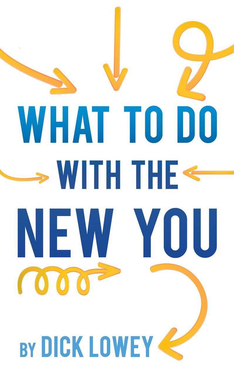 What To Do With The New You