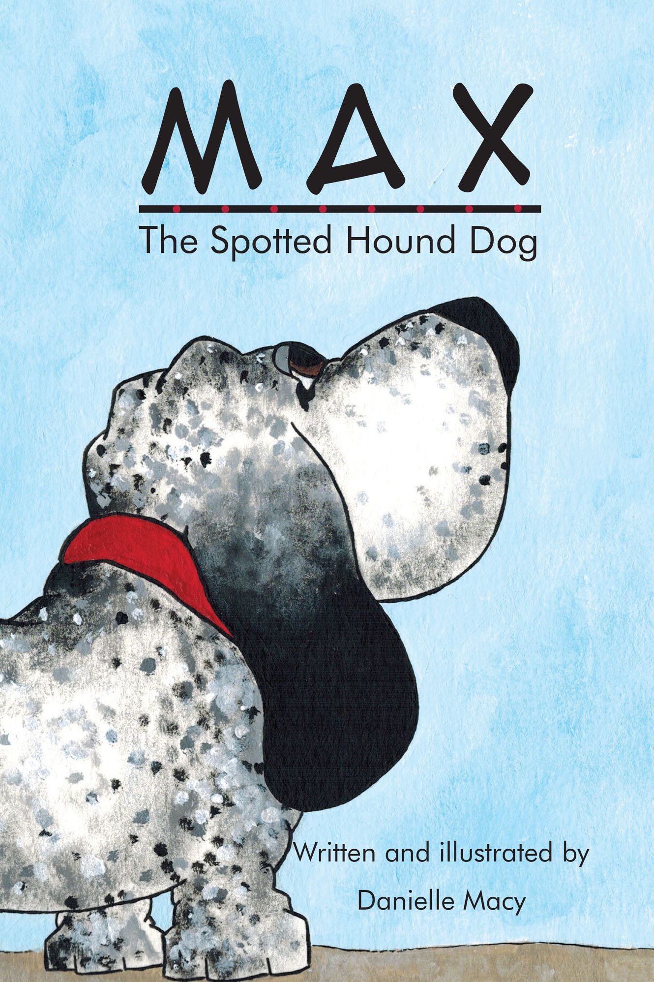 MAX The Spotted Hound Dog