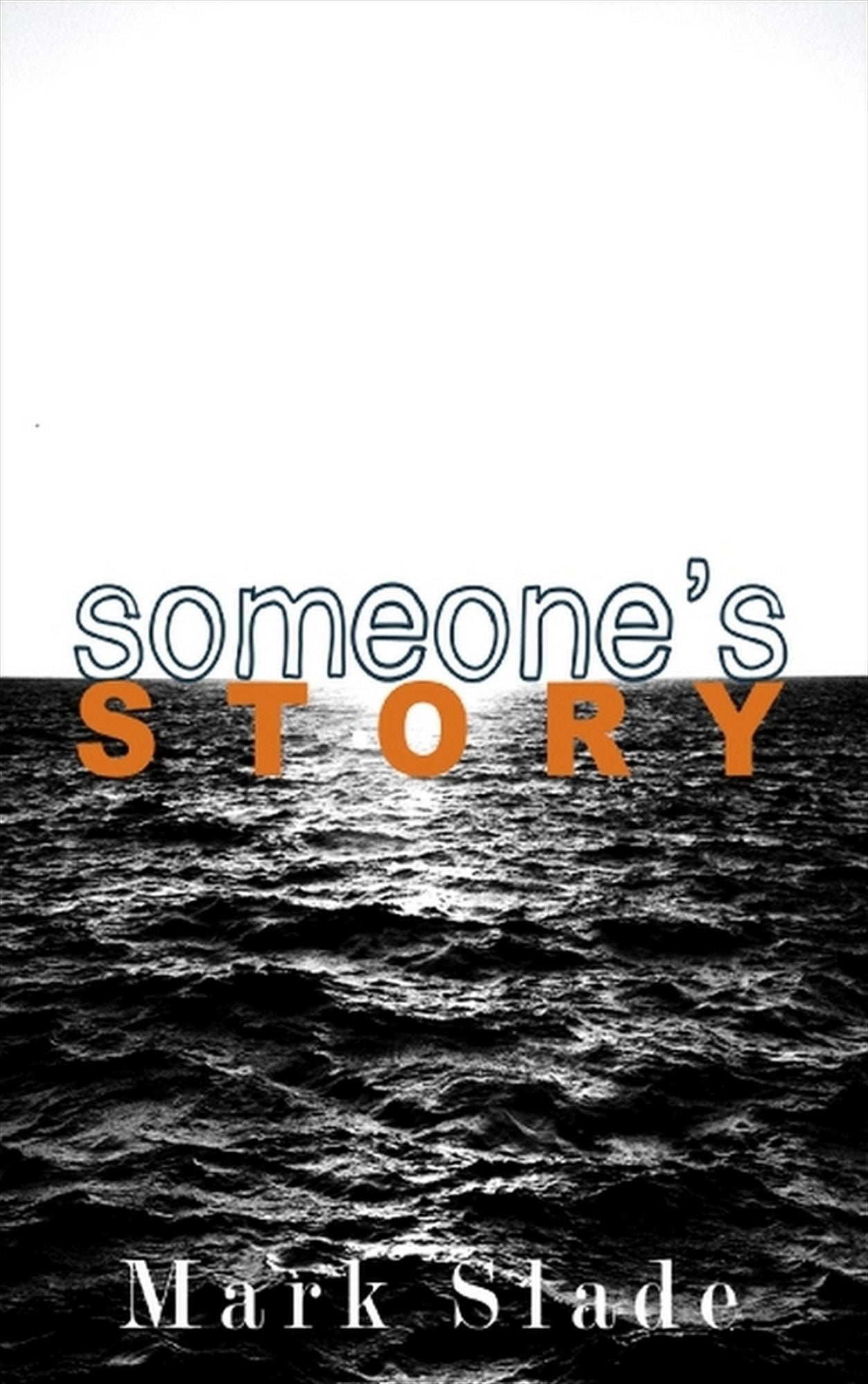 SOMEONE'S STORY
