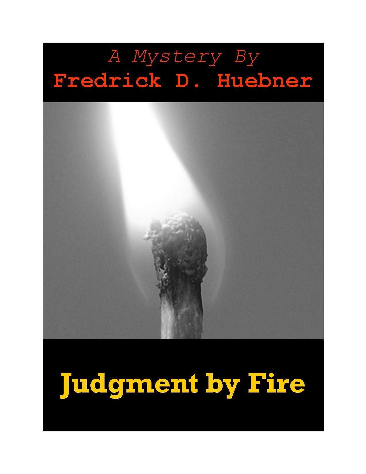 Judgment by Fire