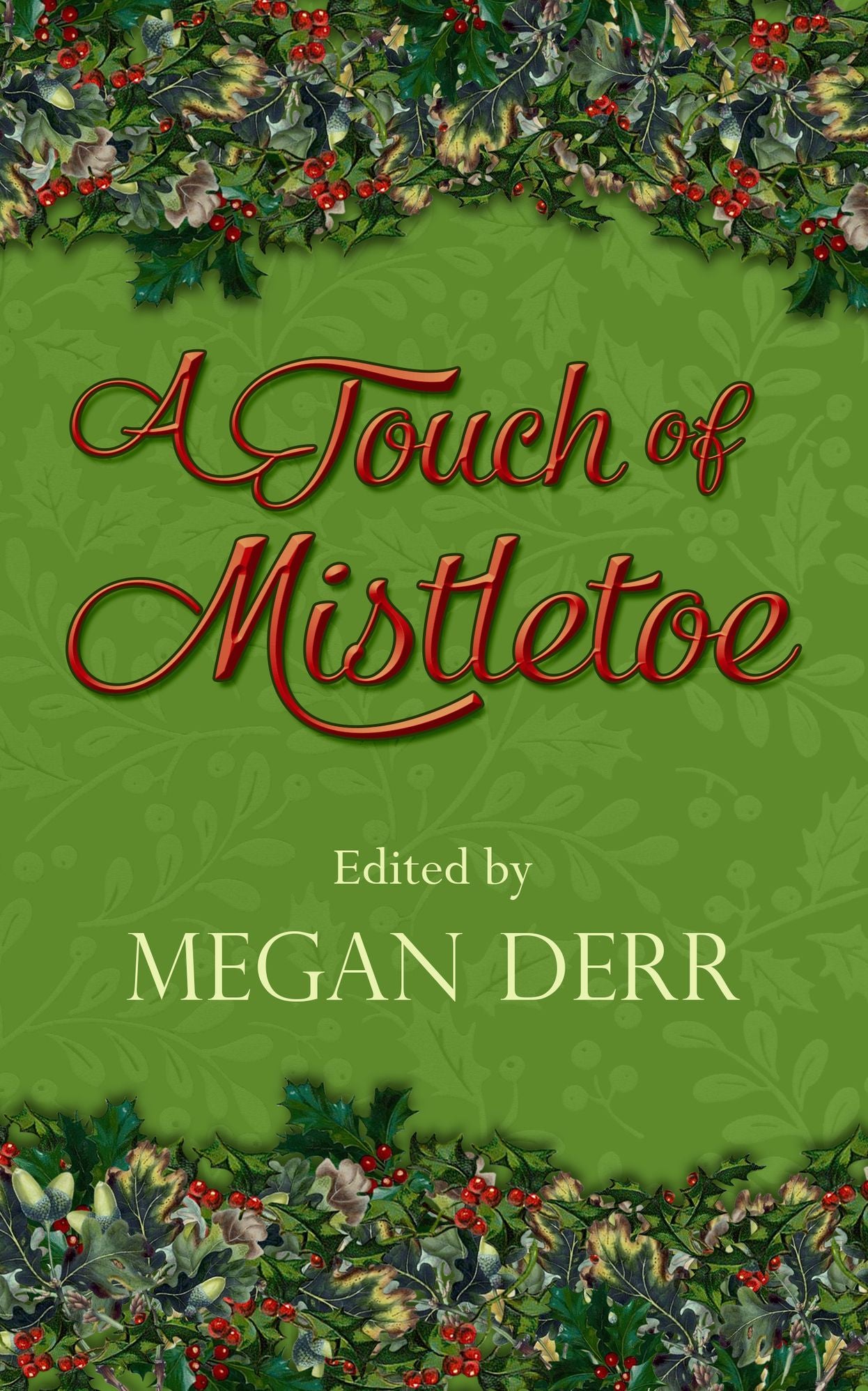 A Touch of Mistletoe