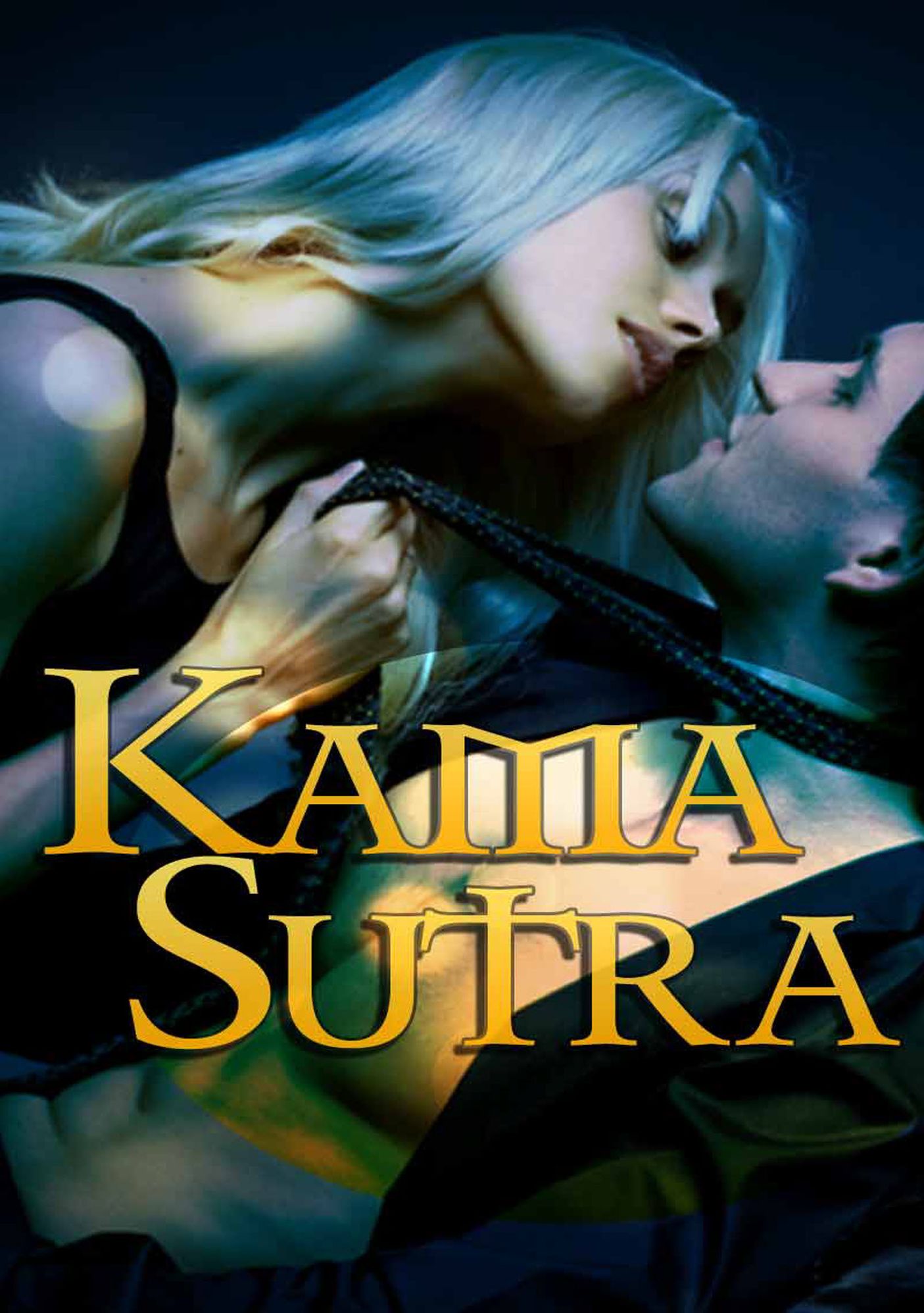 Kama Sutra: Absolutely Satisfying Eroticism For Your Sexual Pleasure Cravings