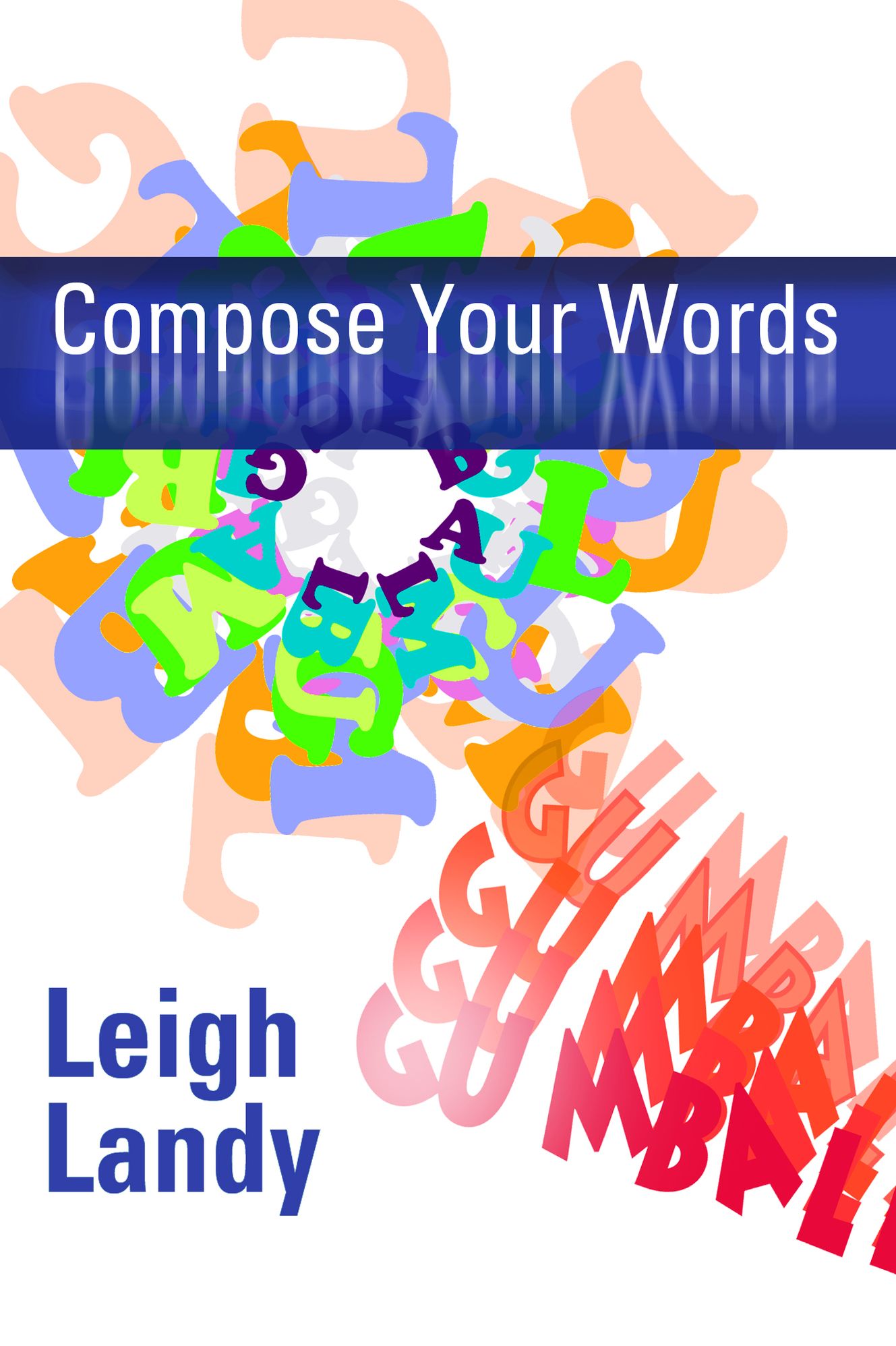 Compose Your Words