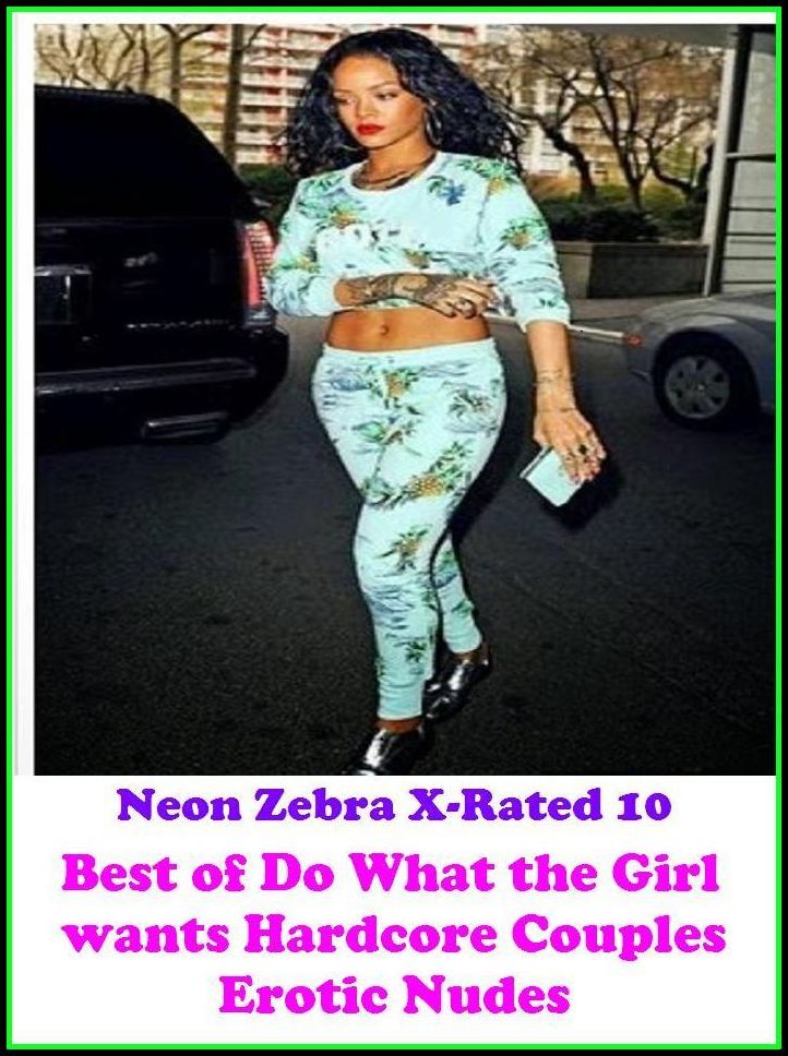 Domination: Neon Zebra X-Rated 10! Best of"Do What the Girl wants Hardcore Couples Erotic Nudes" ( Erotic Photography, Erotic Stories, Nude Photos, Naked , Adult Nudes, Breast, Domination, Bare Ass, Lesbian, She-male, XXX )