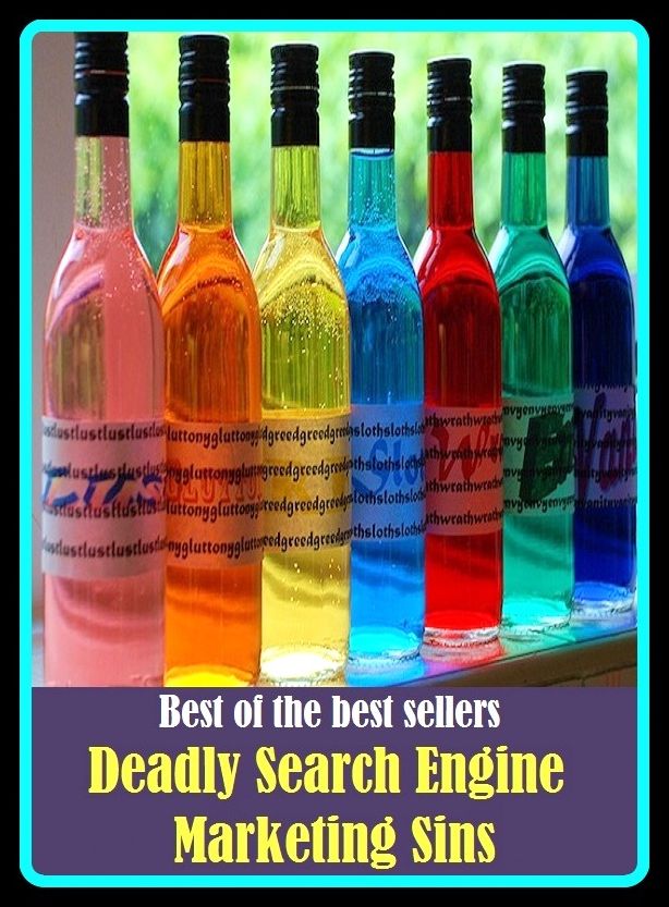 Best of the best sellers Deadly Search Engine Marketing Sins (buying, commerce, retailing, selling, purchasing, shopping, transaction, acquiring, getting, obtaining)