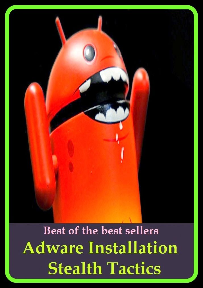Best of the Best Sellers Adware Installation Stealth Tactics ( Italian hand, wit, art, wiles, artifice, underhandedness, cageyness, underground activity, canniness, surreptitiousness, clandestineness )