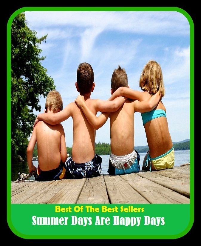 Best of the Best Sellers Summer Days Are Happy Days ( summer cohosh, summer cottage, summer crookneck, summer cypress, summer damask rose, summer duck, summer fallow, summer finding, summer flounder, summer fruit )