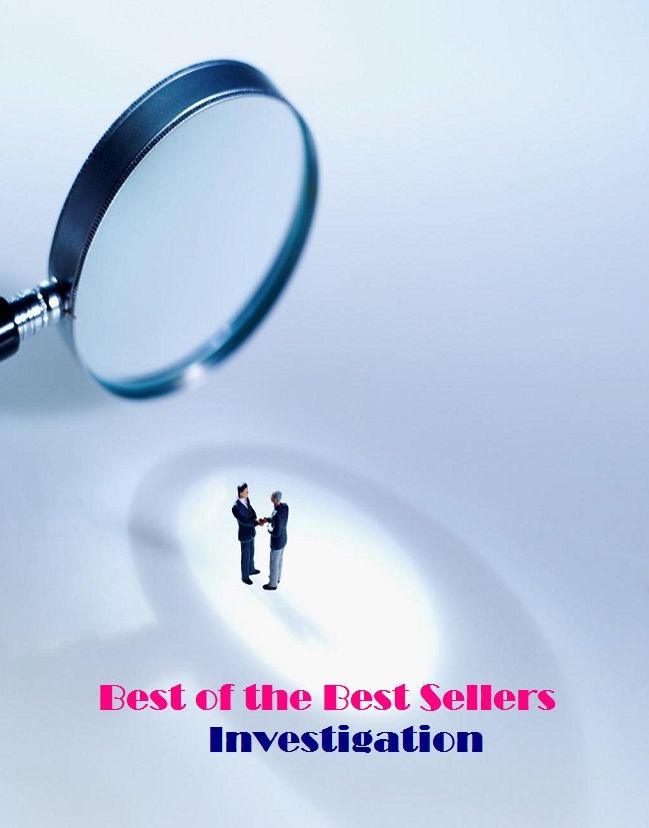 Best of the Best Sellers Investigation (inquest, inquisition, examination, inquiry, inspection, analysis, research, scrutiny, probe, check)