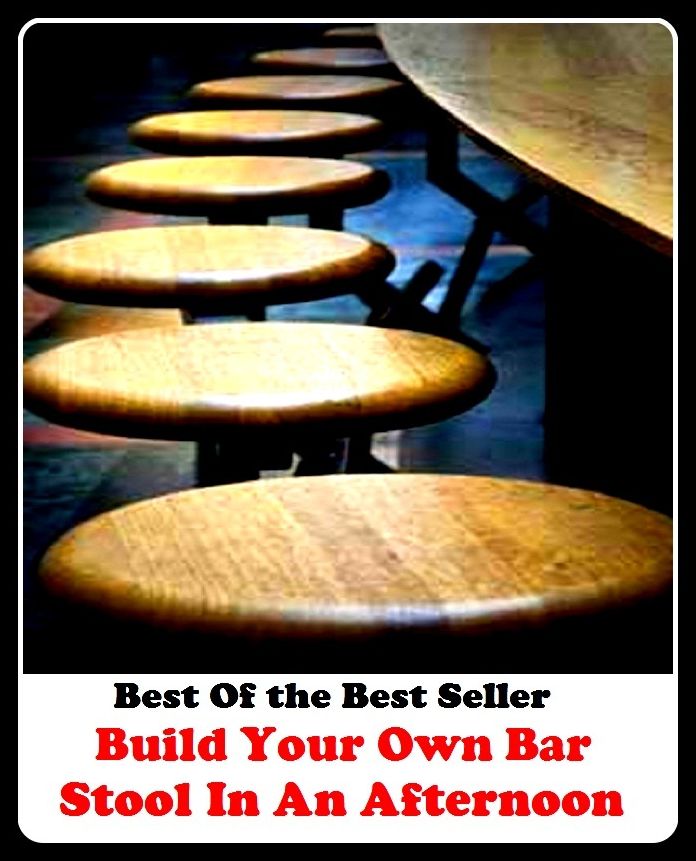 Best of the best sellers Build Your Own Bar Stool In An Afternoon ( families, household, familial, domestic, relatives, households, dynasty, home, familiar, household-type, family-run, family-related, family-owned, kin, family-based )