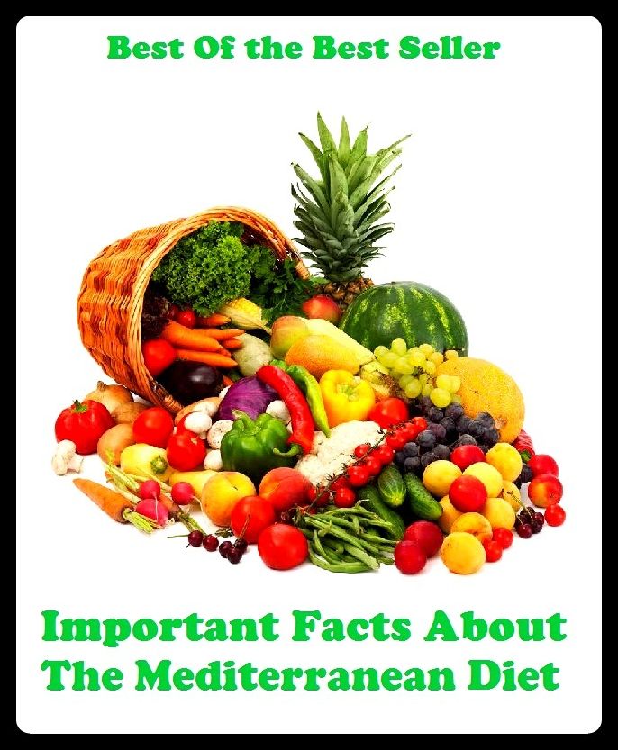 Best of the best sellers Important Facts About The Mediterranean Diet ( exercise, meditation, acupuncture, disease, digestive system, formula, medicine, remedy, fix, treatment, action, conduct, behavior, handling, gastrin, fitness )