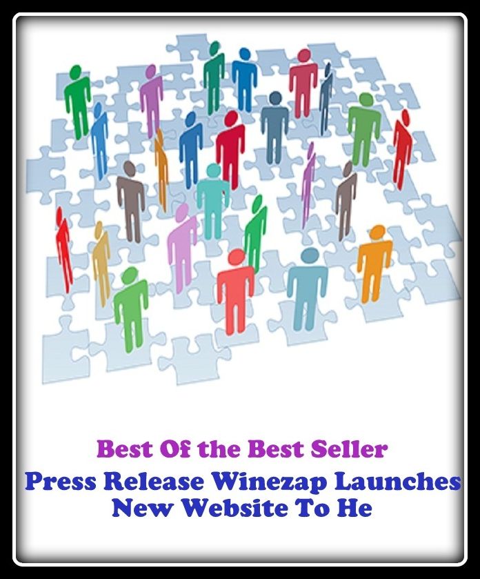 Best of the best sellers Press Releasewinezap Launches New Website To He ( online marketing, computer, hardware, blog, frequency, laptop, web, net, mobile, broadband, wifi, internet, bluetooth, wireless, e mail, download, up load )