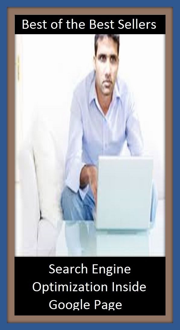 Best of the Best Sellers Search Engine Optimization Inside Google Page (search and rescue mission, search and rescue region, search box, search engine, search engine optimization, search engine submission, search for extraterrestrial intelligence, search
