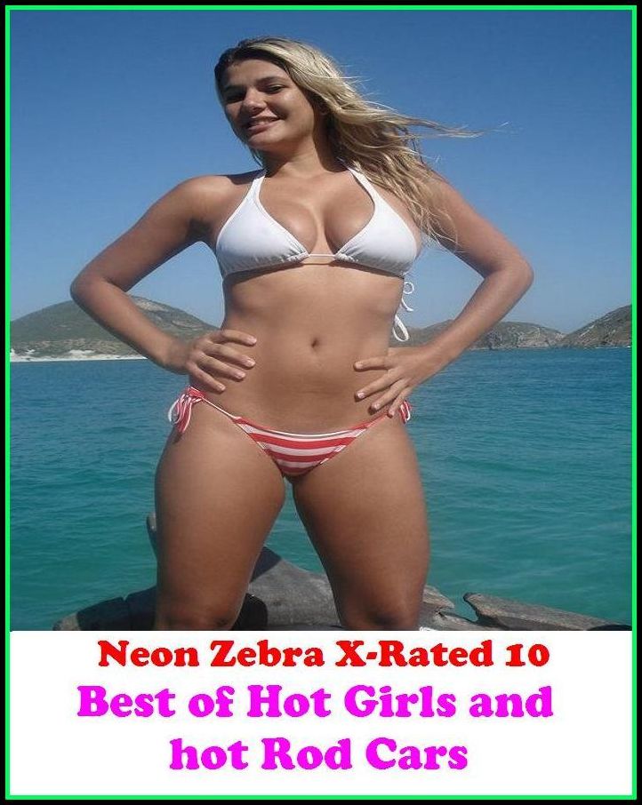 Domination: Neon Zebra X-Rated 10! Best of"Hot Girls and hot Rod Cars " ( Erotic Photography, Erotic Stories, Nude Photos, Naked , Adult Nudes, Breast, Domination, Bare Ass, Lesbian, She-male, XXX )