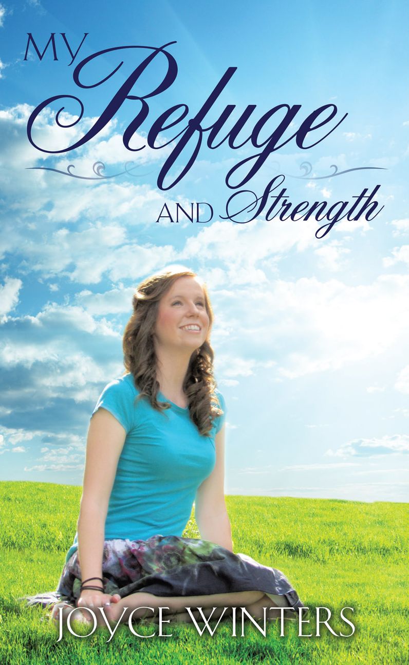 My Refuge and Strength