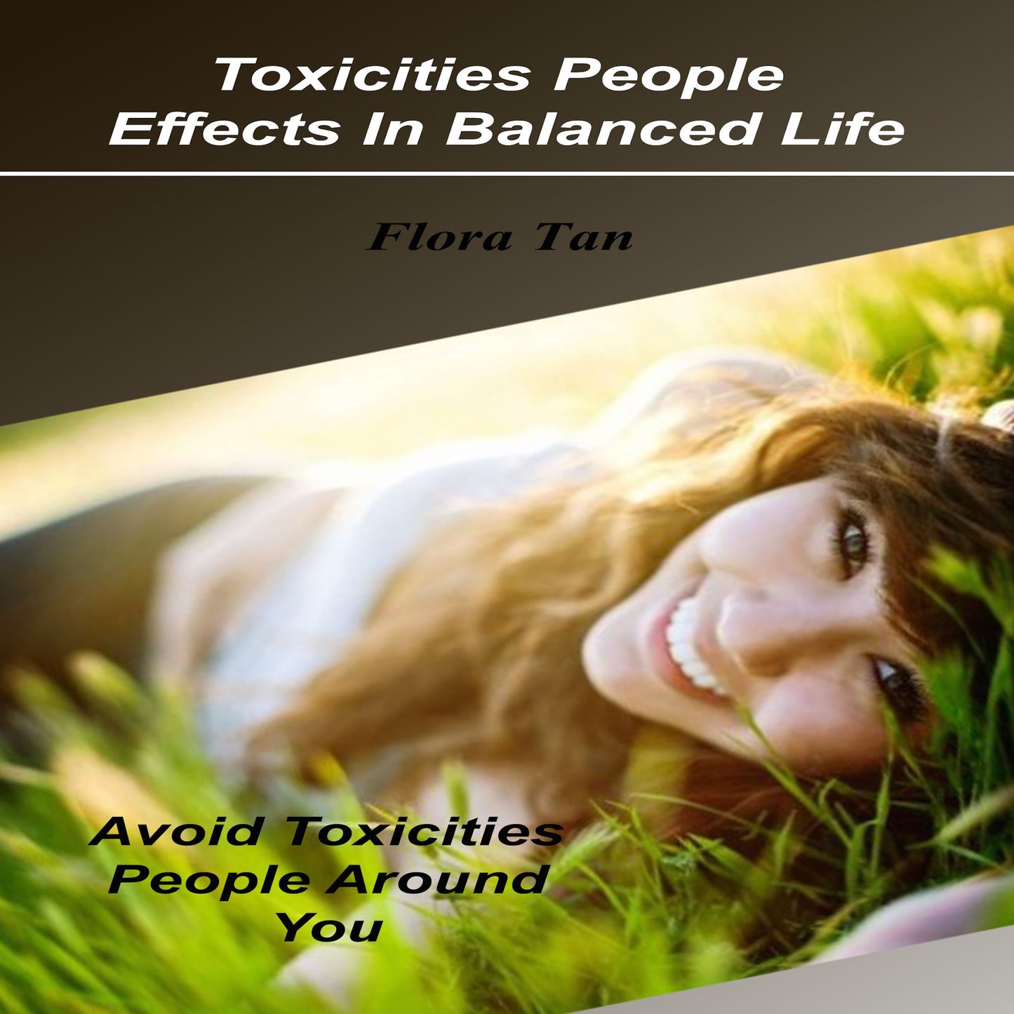 Toxicities people effects in balanced life