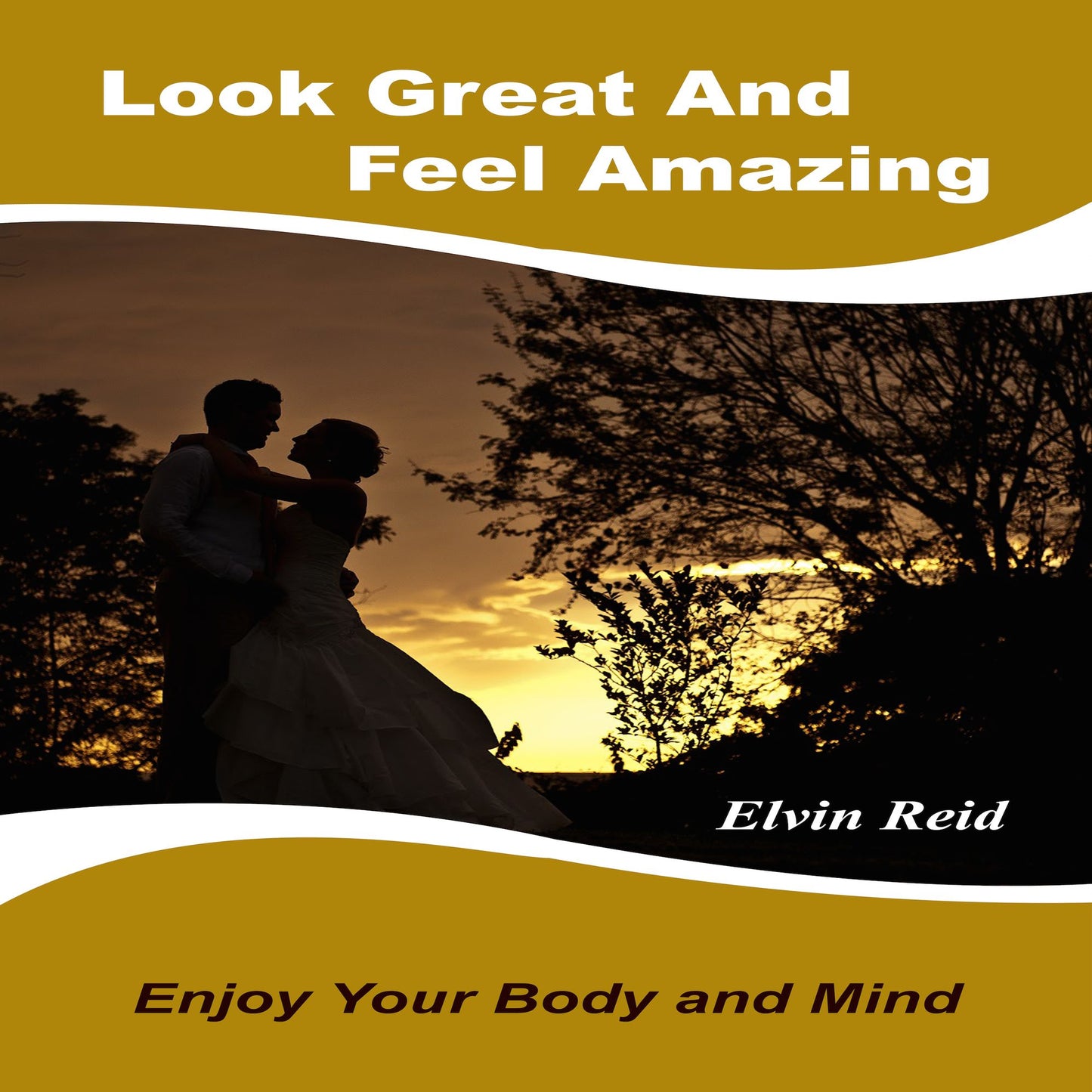 Look Great and Feel Amazing