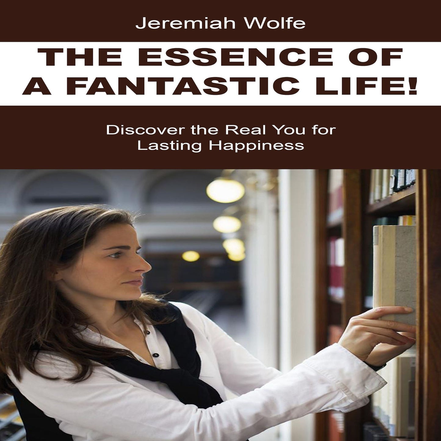 The Essence of a Fantastic Life