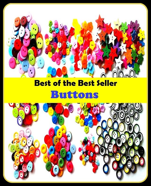 Best of the Best Sellers Buttons (knob, clasp, frog, catch, stud, fastening, switch, room, groove)