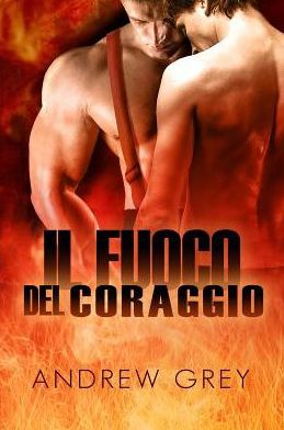 Il fuoco del coraggio