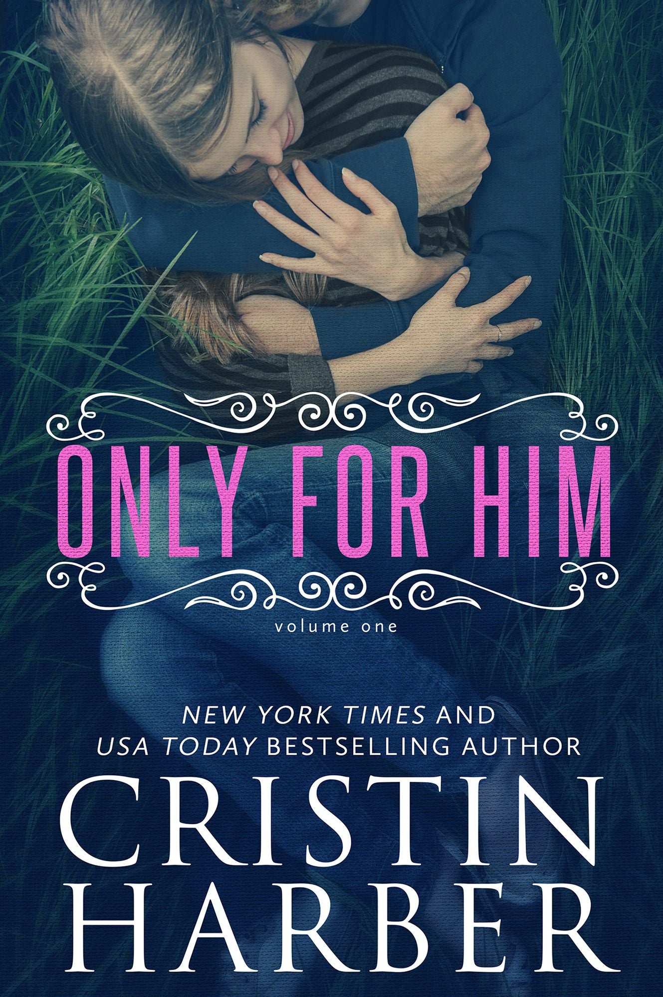 Only for Him