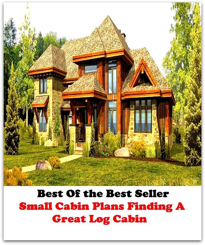 Best of the best sellers Small Cabin Plans Finding A Great Log Cabin P ( families, household, familial, domestic, relatives, households, dynasty, home, familiar, household-type, family-run, family-related, family-owned, kin )