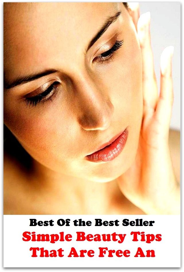 Best of the best sellers Simple Beauty Tips That Are Free An ( exercise, meditation, acupuncture, disease, digestive system, formula, medicine, remedy, fix, treatment, action, conduct, behavior, handling, gastrin, fitness, vitamins )