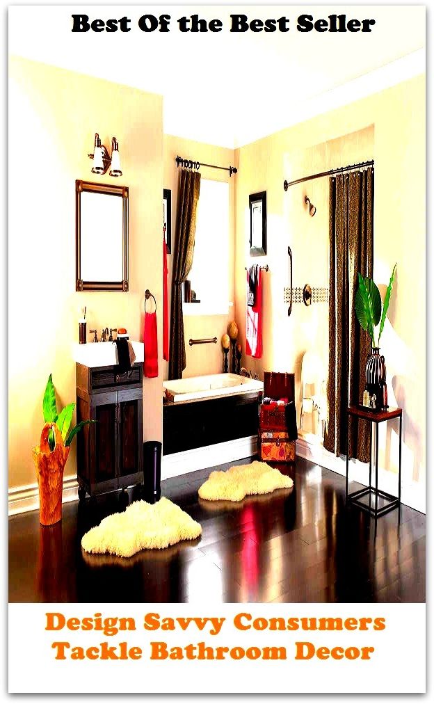 Best of the best sellers Design Savvy Consumers Tackle Bathroom Decor ( families, household, familial, domestic, relatives, households, dynasty, home, familiar, household-type, family-run, family-related, family-owned, kin )