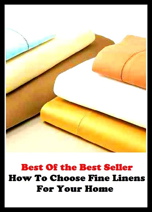 Best of the best sellers How To Choose Fine Linens For Your Home ( families, household, familial, domestic, relatives, households, dynasty, home, familiar, household-type, family-run, family-related, family-owned, kin, family-based )