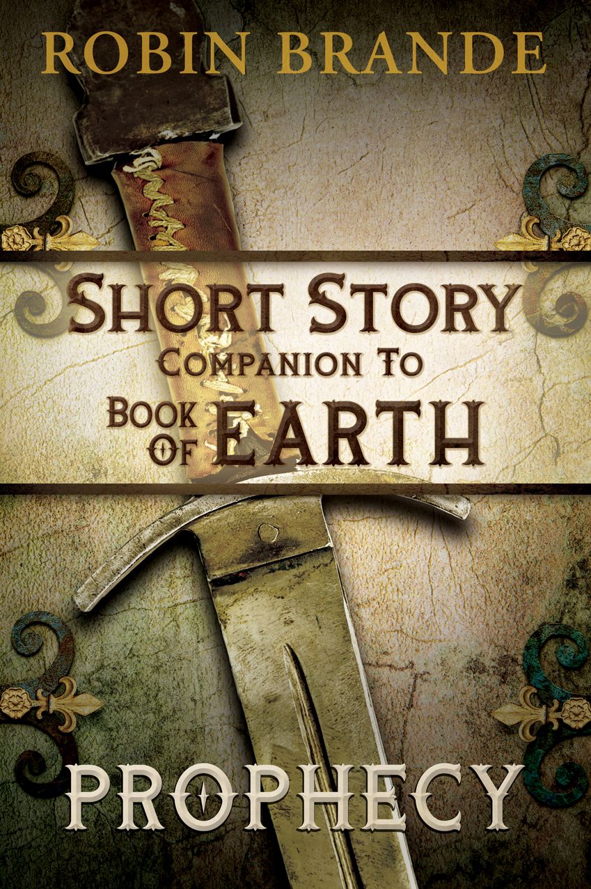 Prophecy: A Short Story Companion to BOOK OF EARTH