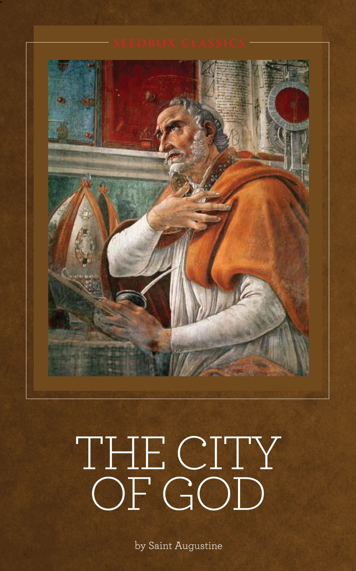 The City of God - Saint Augustine