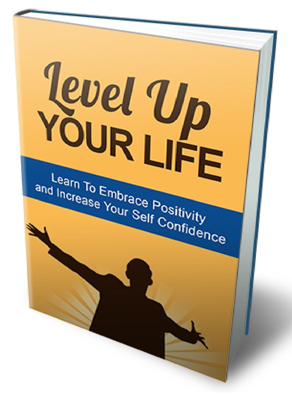 Level Up YOUR LIFE