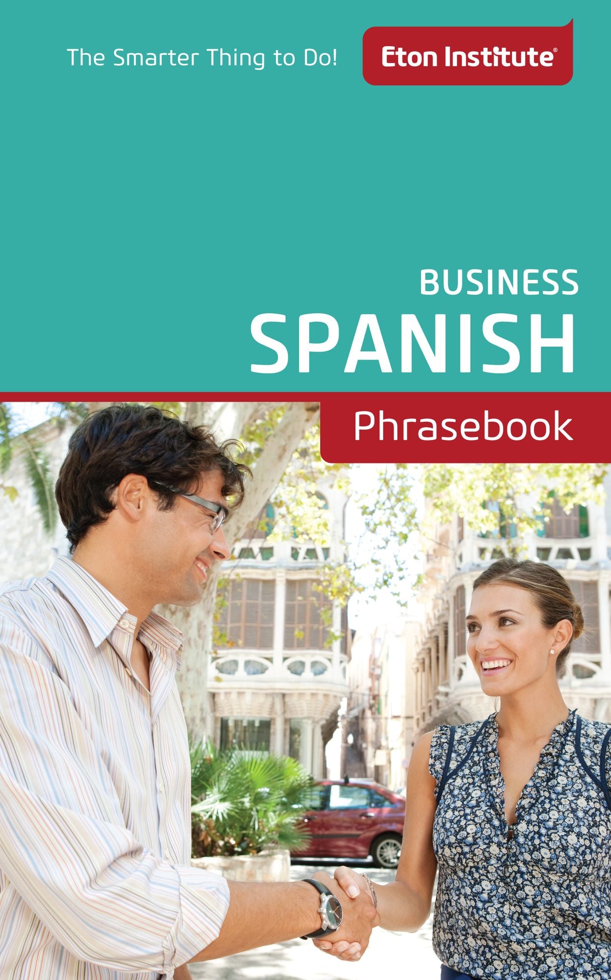 Business Spanish Phrasebook