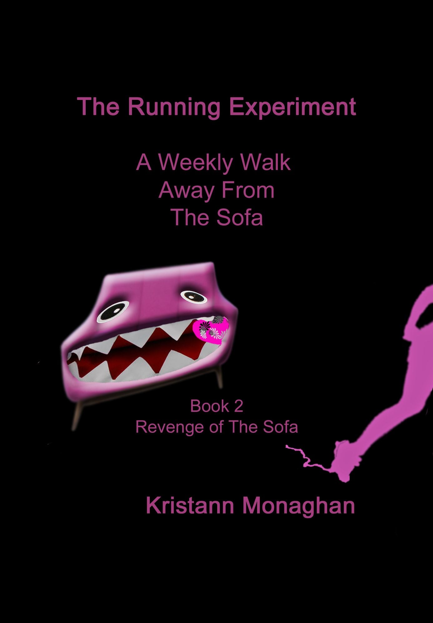 The Running Experiment Book 2 - Revenge of the Sofa