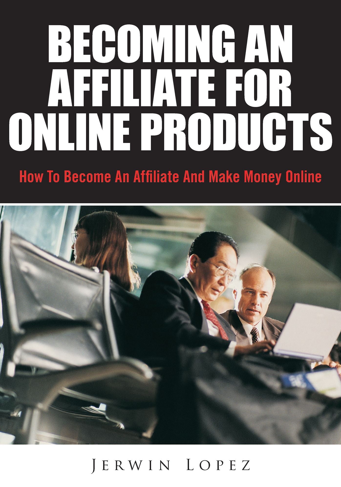 Becoming An Affiliate For Online Products