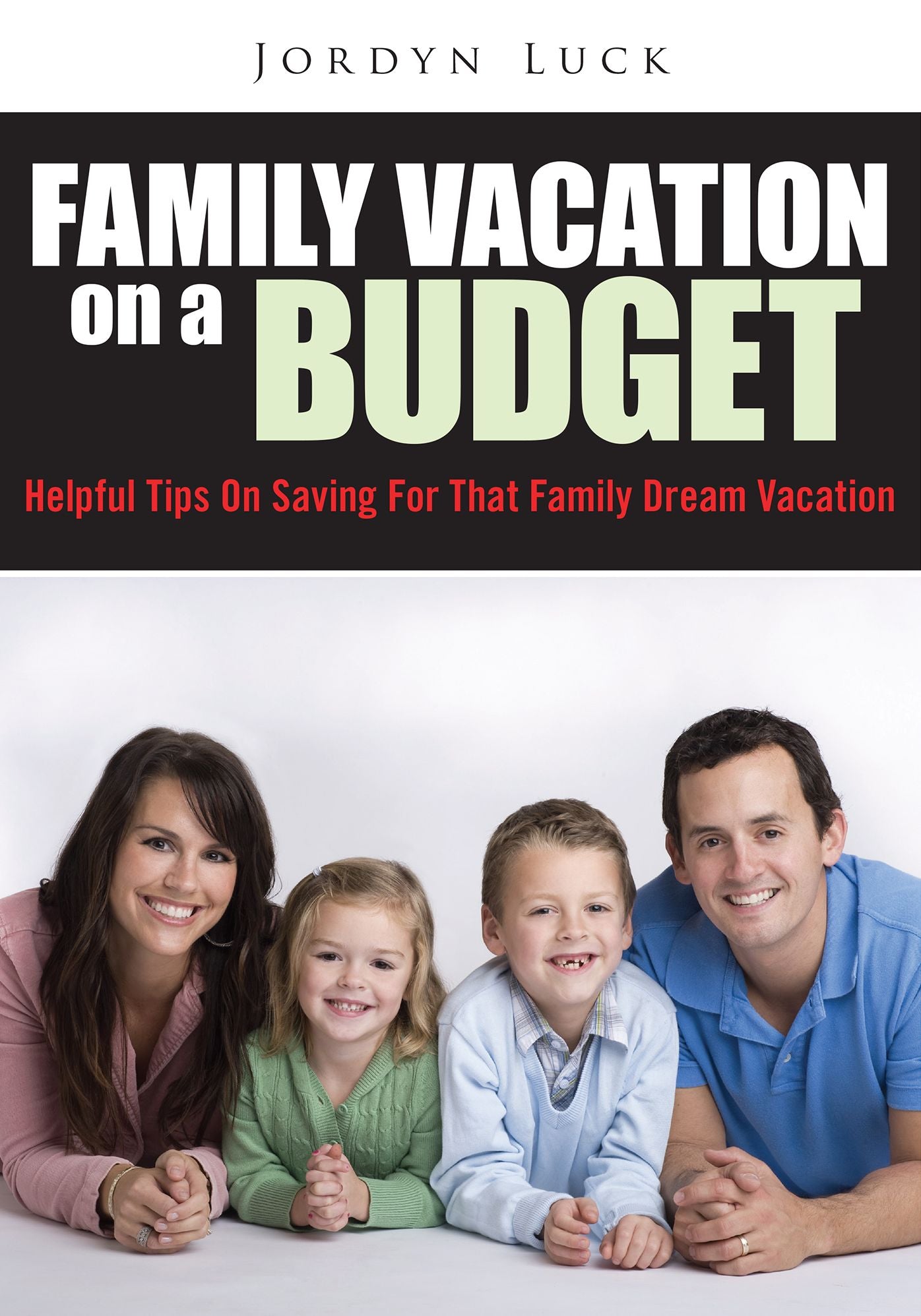 Family Vacation On A Budget