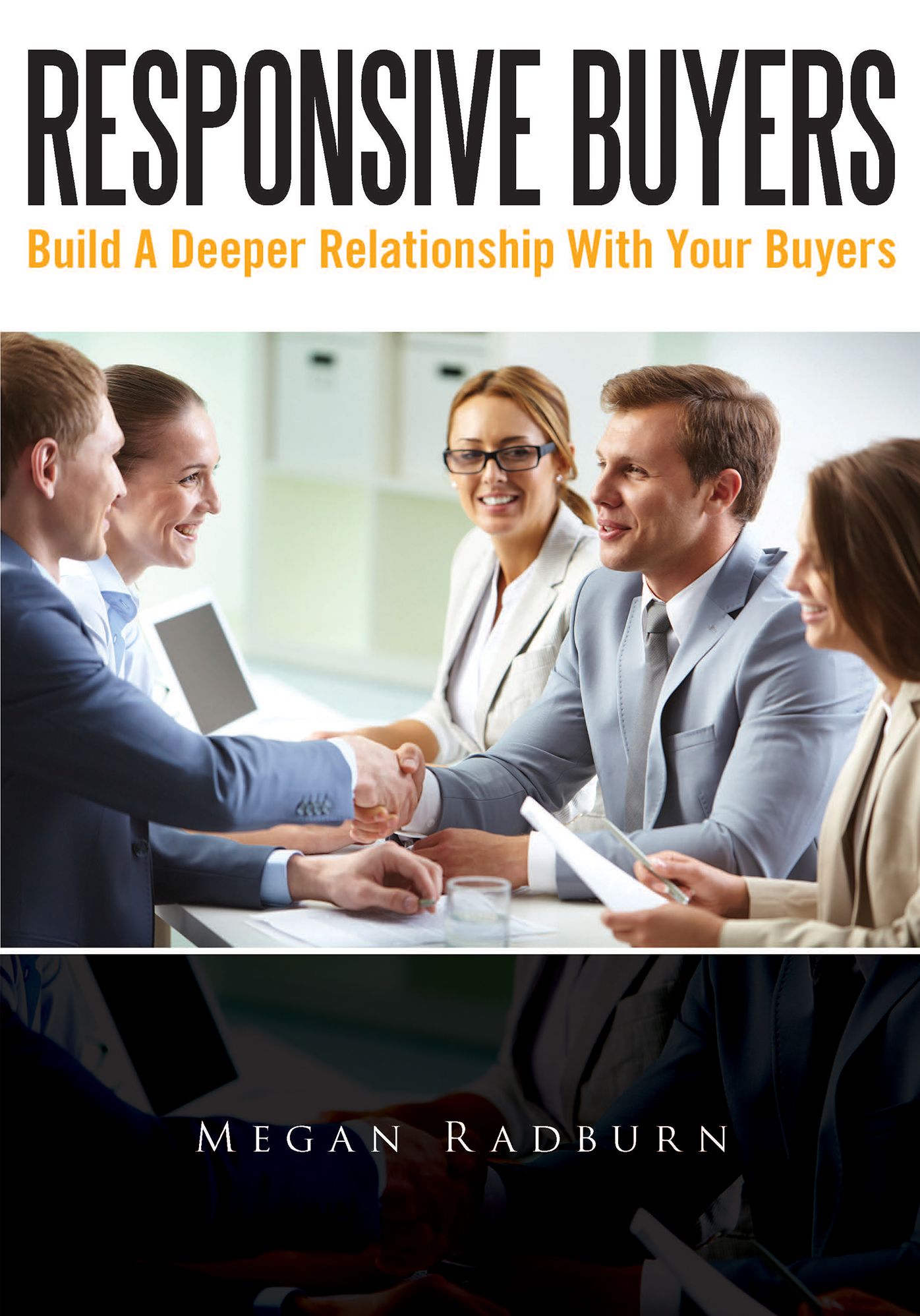 Responsive Buyers