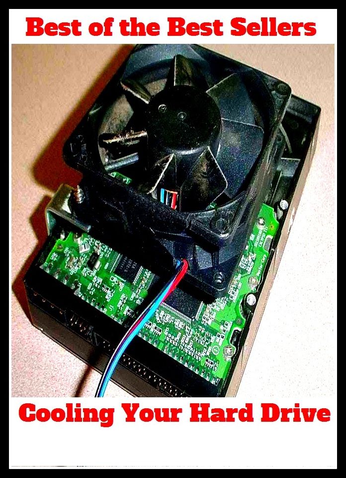 Best of the Best Sellers Cooling Your Hard Drive (cooling board, cooling box, cooling down, cooling system, cooling tower, cooling-off period, coolie, cool iris, foolish, coolly)