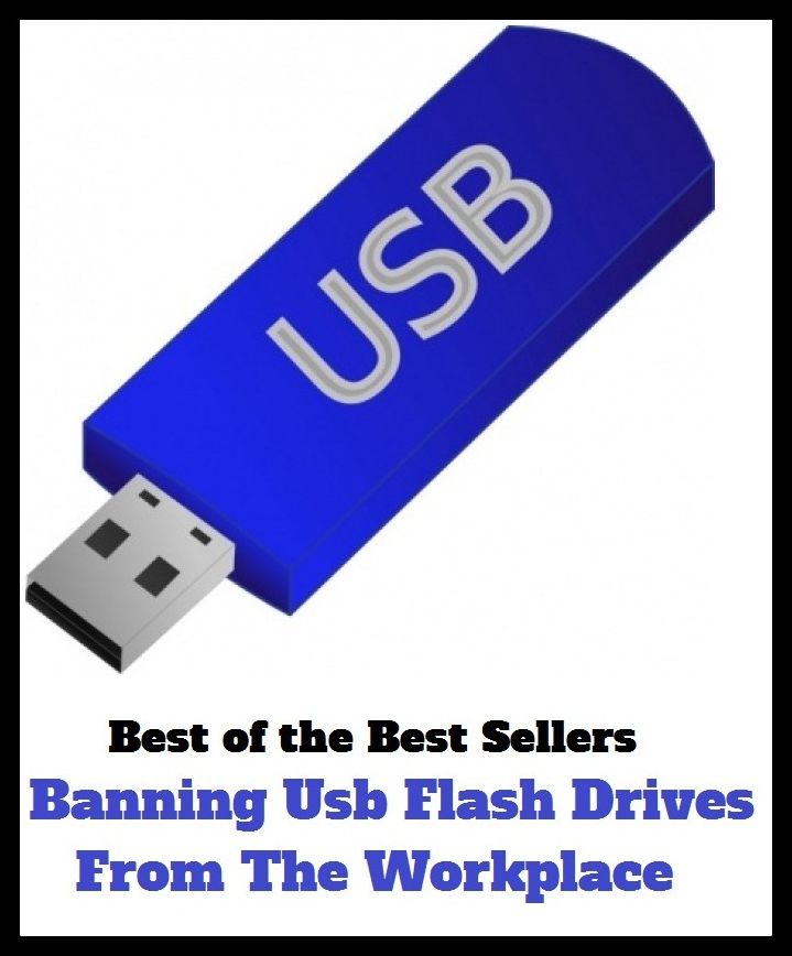 Best of the Best Sellers Banning Usb Flash Drives From The Workplace (bani, banning, animus, inanimate, banning, banning-order, bannister, Bannister, initiation)