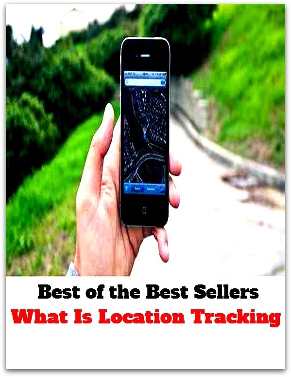 Best of the Best Sellers What Is Location Tracking ( sign, symbol, ensign, character, ideograph, track )