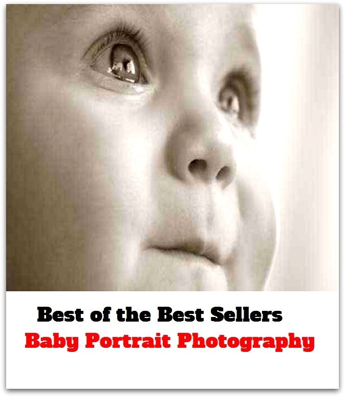 Best of the best sellers Baby Portrait Photography (Account, characterization, depiction, figure, image, likeness, model, painting, photograph, picture, portrayal, profile, silhouette, sketch, snapshot, vignette.)